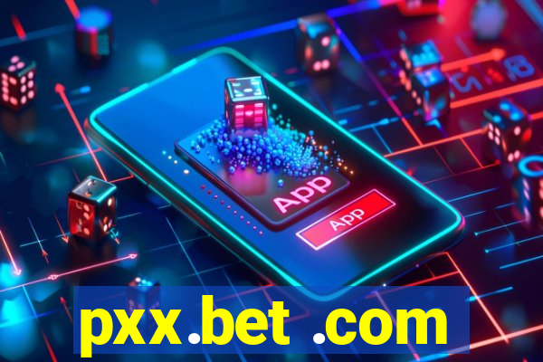 pxx.bet .com